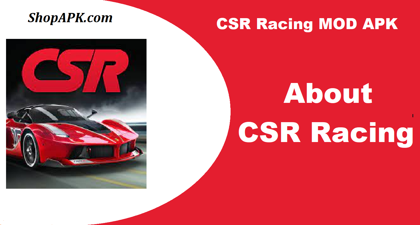 About CSR Racing