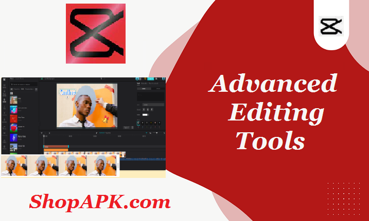 Advanced Editing Tools