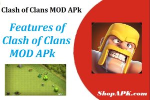 Features of Clash of Clans MOD APk